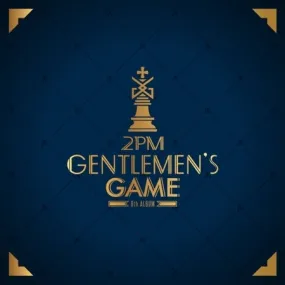 2PM - [GENTLEMEN'S GAME] 6th Album Limited Edition