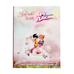 The Splendid Magic <br/>of Penny Arcade: <br />11 1/2 Anniversary Edition